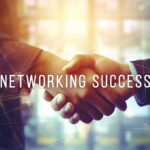 The Power of Networking in Business Building Connections for Success